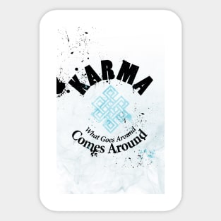 Karma: Going and Coming Sticker